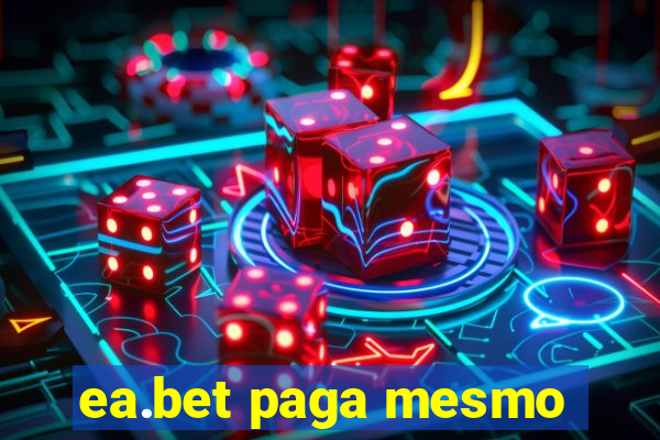 ea.bet paga mesmo